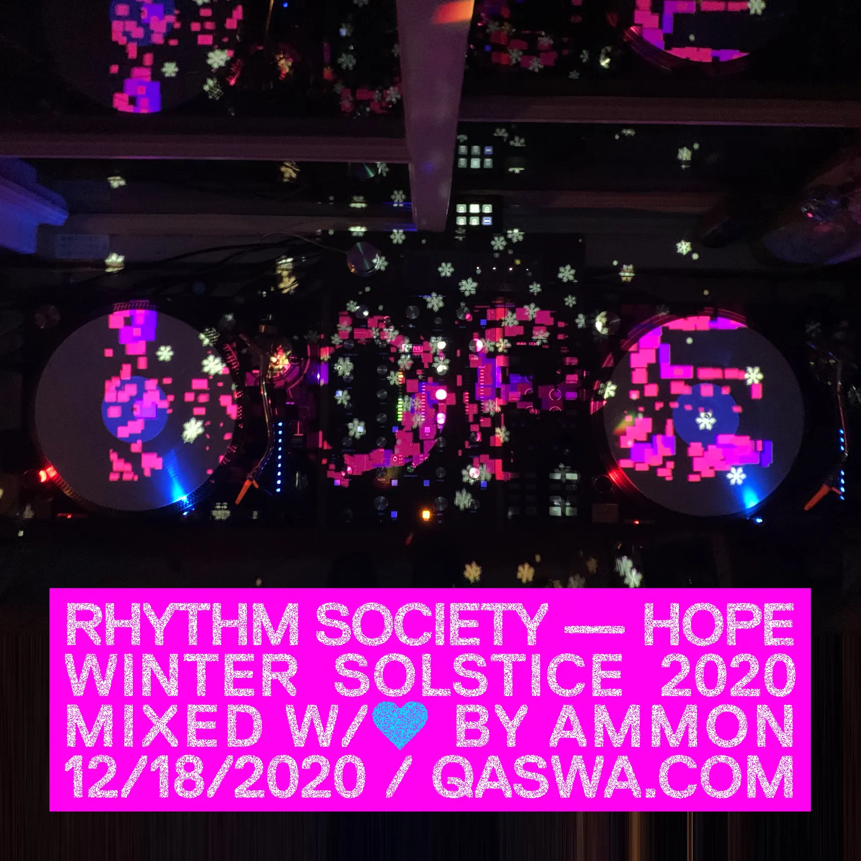 Pink-lit venue with round projection screens spelling "HOPE" and snowflake overlays, with text reading "Rhythm Society — Hope, Winter Solstice 2020, mixed by Ammon, 12/18/2020 / qaswa.com".