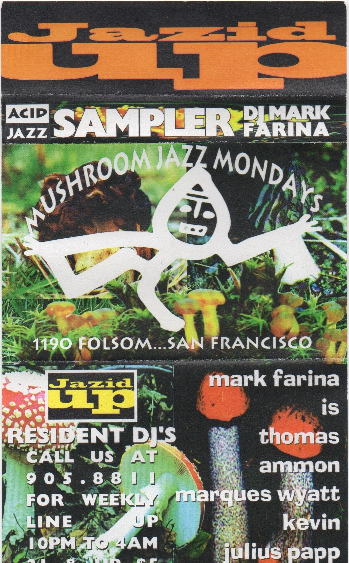 "Jazid Up" club flyer for Mushroom Jazz Mondays at 1190 Folsom, San Francisco, with mushroom photos and DJ names.