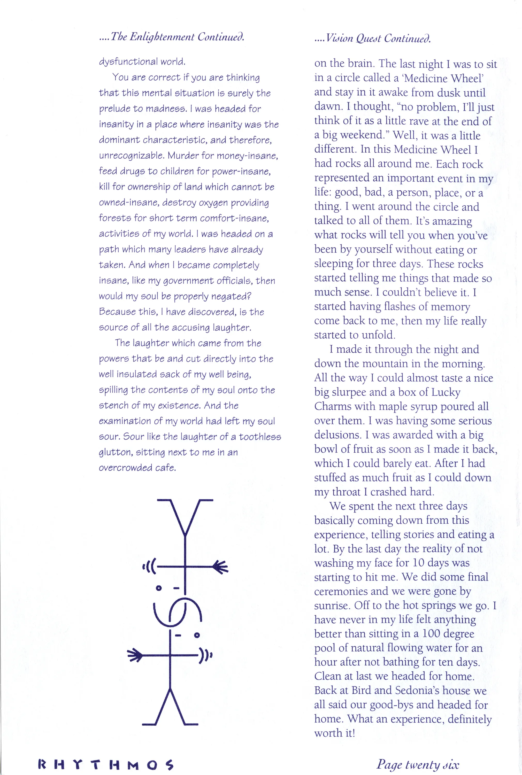 Zine page in blue ink with two text columns titled "The Enlightenment Continued" and "Vision Quest Continued," a stick-figure line drawing, and footer reading RHYTHMOS, Page twenty six.