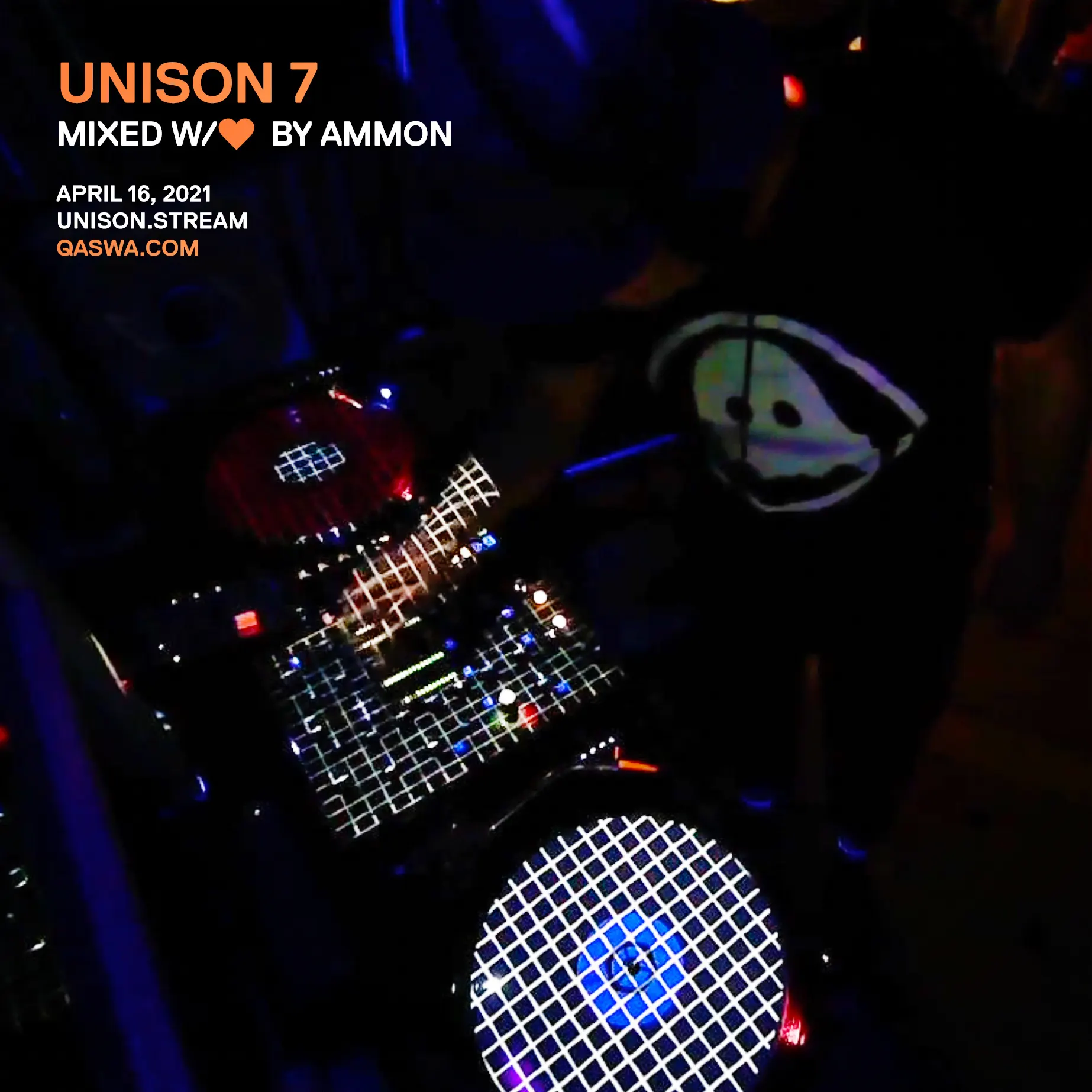 Dimly lit DJ setup with glowing mixer, turntables and controllers, overlaid with text "UNISON 7 mixed w/ love by Ammon".